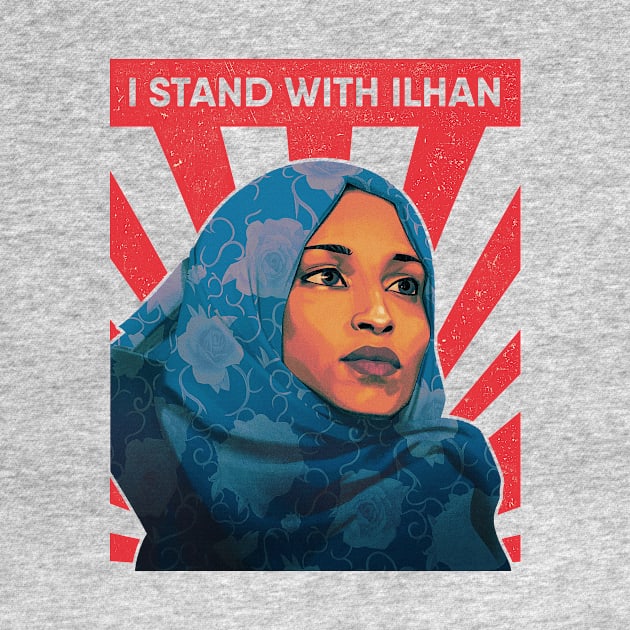 I Stand With Ilhan Omar by Punk Flyer Archive